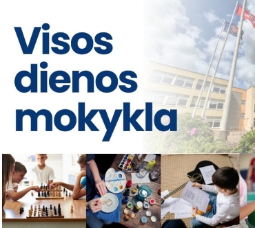 Projektas „Visos dienos mokyklos paslaugų plėtra ir prieinamumo didinimas Druskininkų savivaldybėje“